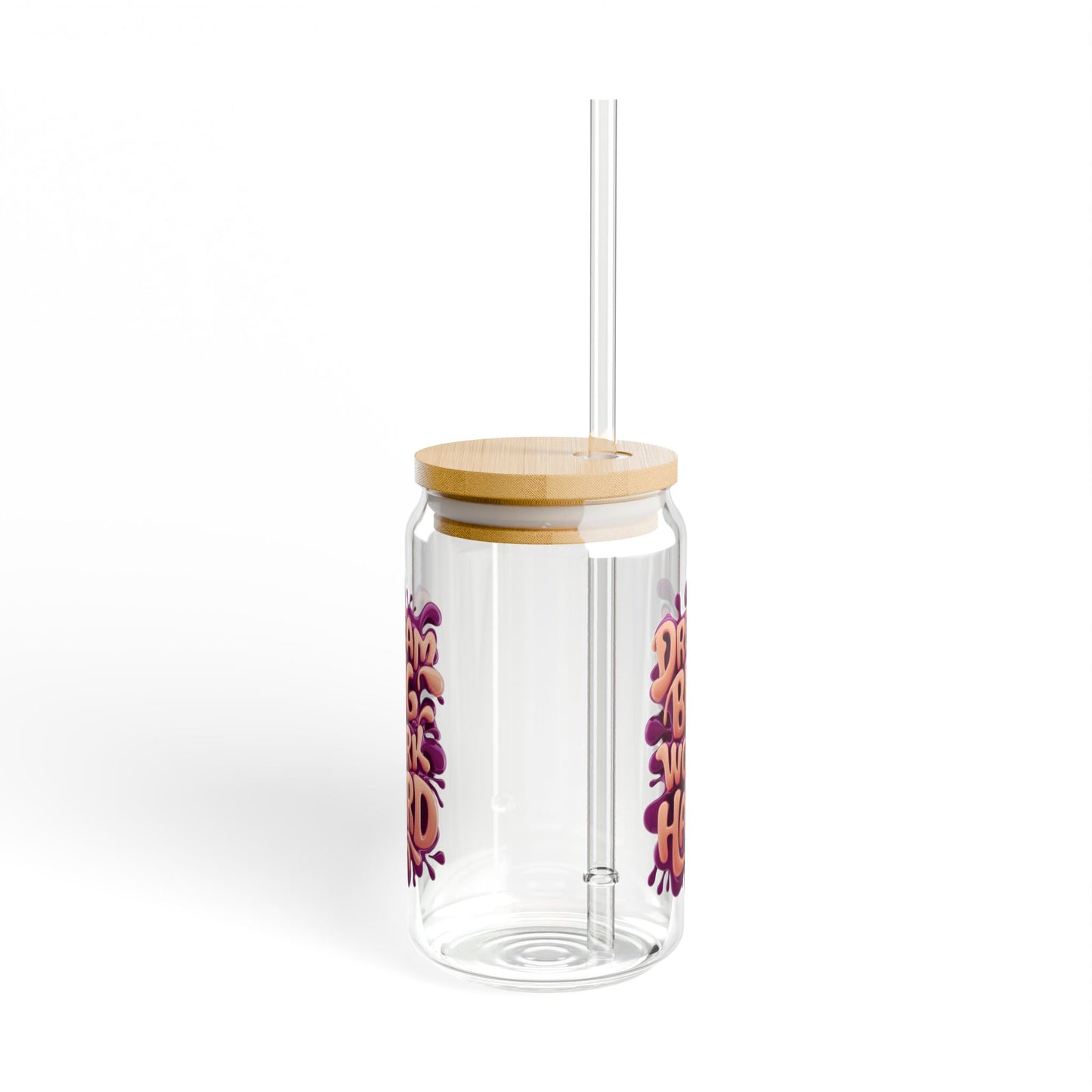 Dream Big Work Hard Sipper Glass, Motivational Drinkware, Eco-friendly Glass Cup, Perfect for Office, Home, Birthday Gift, Summer Drink
