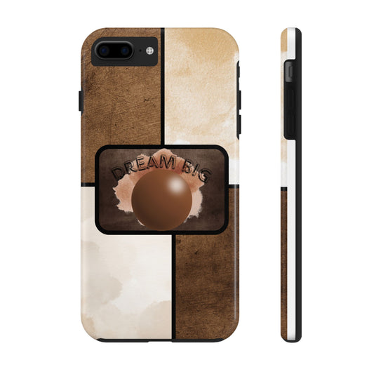 Dream Big Tough Phone Cases, Inspirational Gifts, Motivational Phone Cover, Durable Cases for Daily Use, Unique Phone Accessories