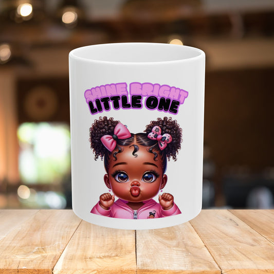 Shine Bright Little One Ceramic Mug