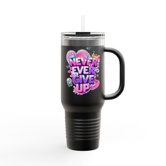 Motivational Insulated Travel Tumbler - 40oz