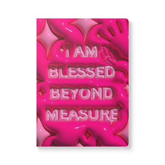 Blessed Beyond Measure Softcover Journal | Inspirational Notebook, Gratitude Journal, Gift for Her, Self-Care Essentials, Motivational Diary